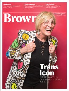 Image of the cover of the BAM's July/August 2018 issue, featuring a photo of Kate Bornstein ’69. The cover line 